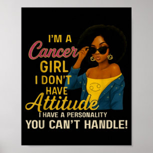 Póster Chica de Cáncer Tengo Una Personalidad Que No Pued