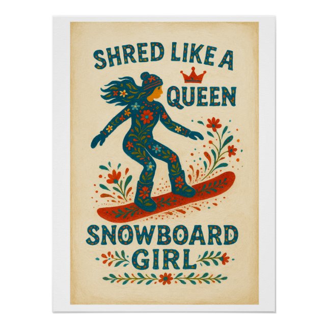 Póster Chica de Snowboard – Shred Like a Queen | Pintado  (Anverso)