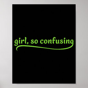 Póster Chica Divertida Tan Confusa Texto Verde Cita Sarcá