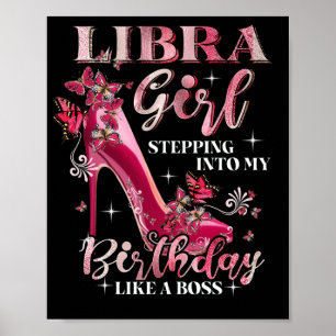 Póster Chica Libra Entrando En Mi Cumpleaños Como Jefe