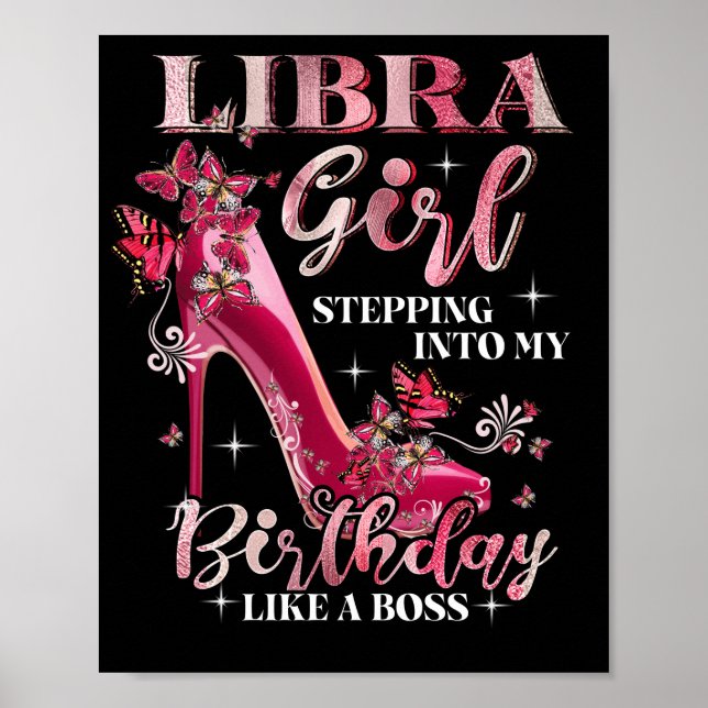 Póster Chica Libra Entrando En Mi Cumpleaños Como Jefe (Frente)