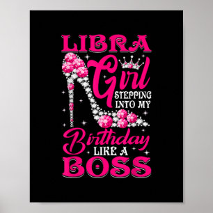 Póster Chica Libra pisando los tacones altos de mi cumple