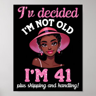 Póster Chica negro No tengo 41 años más envío