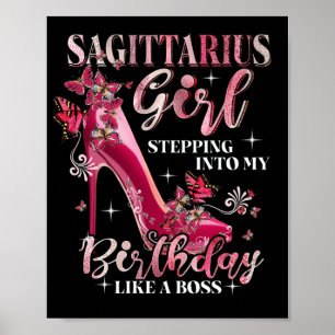 Póster Chica Sagittarius Entrando A Mi Cumpleaños Como Un