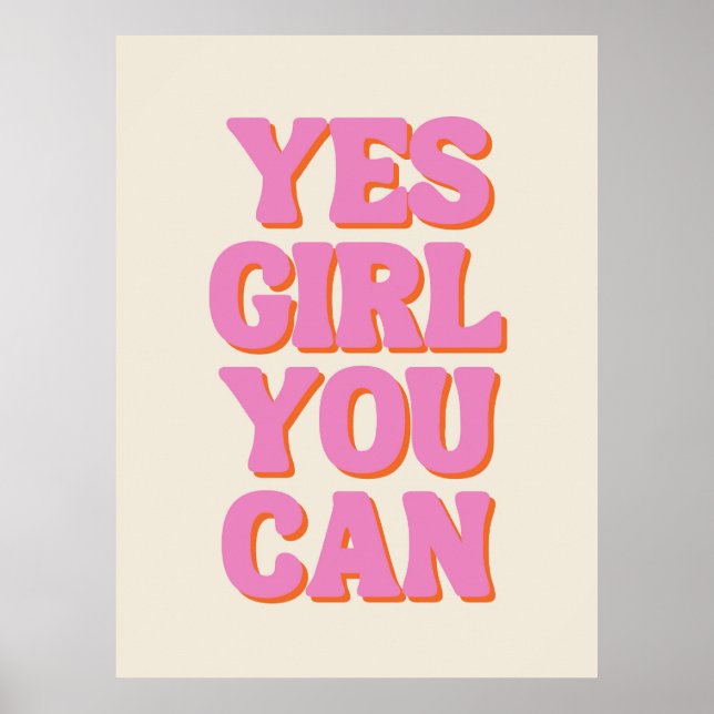 Póster Chica Sí Puedes, Frase de Chica (Frente)