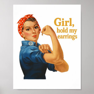 Póster Chica Sostén Mis Aretes Anti Trump Rosie La Remach