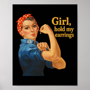 Póster Chica Sostén Mis Pendientes Anti Trump Rosie The R