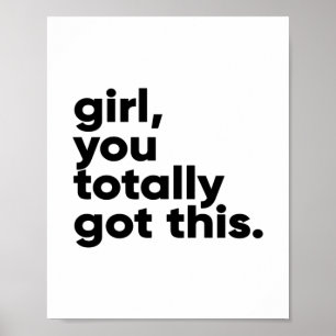 Póster Chica, tienes todo esto Oferta Inspiradora
