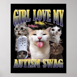 Póster Chicas Aman Mi Swagger de Autismo Meme de Gato Div