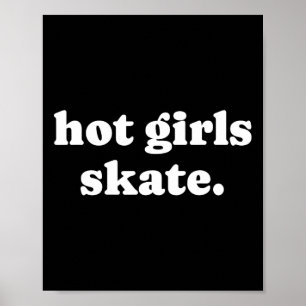 Póster Chicas Calientes Patinan - Chica Patinadora Patina