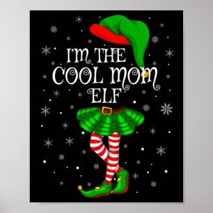 Póster Chicas de la familia I'm The CoolMom Elf Ch