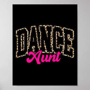 Póster Chicas de la tía Dance Leopard bailando tía Life