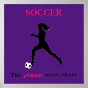 Póster Chicas Fútbol - ¡Esta princesa usa escotillas!
