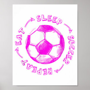 Póster Chicas Lindas Comen Duermen Fútbol Repite - Jugado
