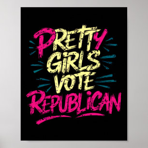 Póster Chicas Lindas Votan Republicanas Conservadoras Pat