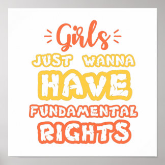 Póster chicas solo quieren tener derechos humanos fundame
