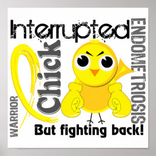 Póster Chick interrumpido 3 Endometriosis