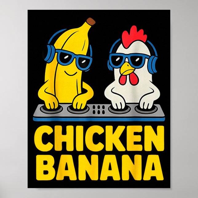 Póster Chicken Banana Dj  (Frente)