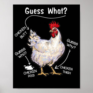 Póster Chicken Butt adivina qué cosa de pollos imagina qu