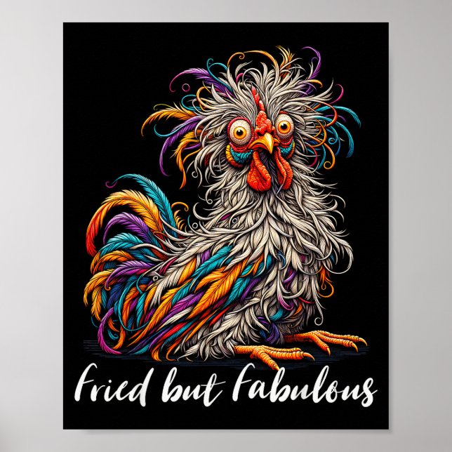Póster Chicken Funny Fried But Fabulous Graphic Women Chi (Frente)