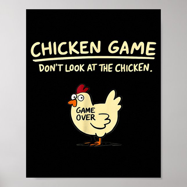Póster Chicken Game Don't Look At The Chicken Funny Chick (Frente)