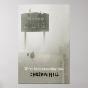 PÓSTER CHICKEN HILL