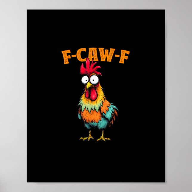 Póster Chicken Lover Funny F-Caw-F Chicken (Frente)