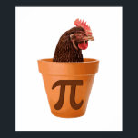 Póster Chicken Pot Pi (and I don't care)<br><div class="desc">..and I don't care.  Know your nursery rhymes.  More politically correct than Jimmy Cracking Corn.</div>