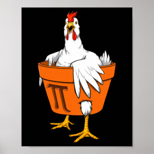 Póster Chicken Pot Pi Day T Shirt Gift Hombres Mujeres Ni