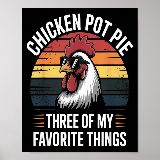 Póster Chicken T E Three Of My Favorite Things Chicken Lo (Frente)
