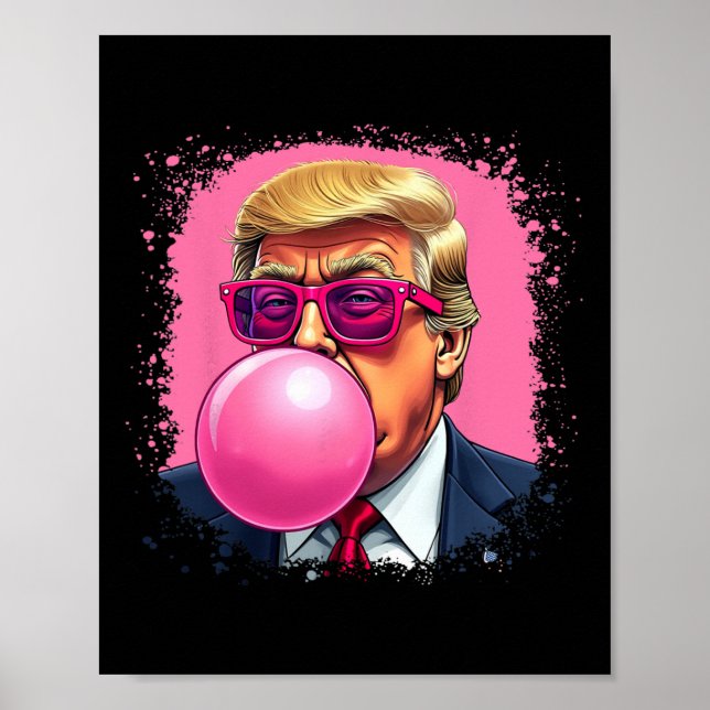 Póster Chicle de Burbujas Rosa Trump (Frente)