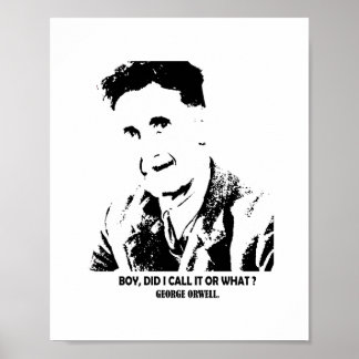 Póster Chico, lo llamé o qué para George Orwell