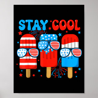 Póster Chicos de paleta Stay Cool Hombres 4 de julio Band