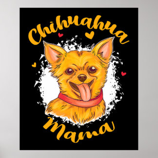 Póster Chihuahua Mama Pequeña Perdedora Cute Chihuahua