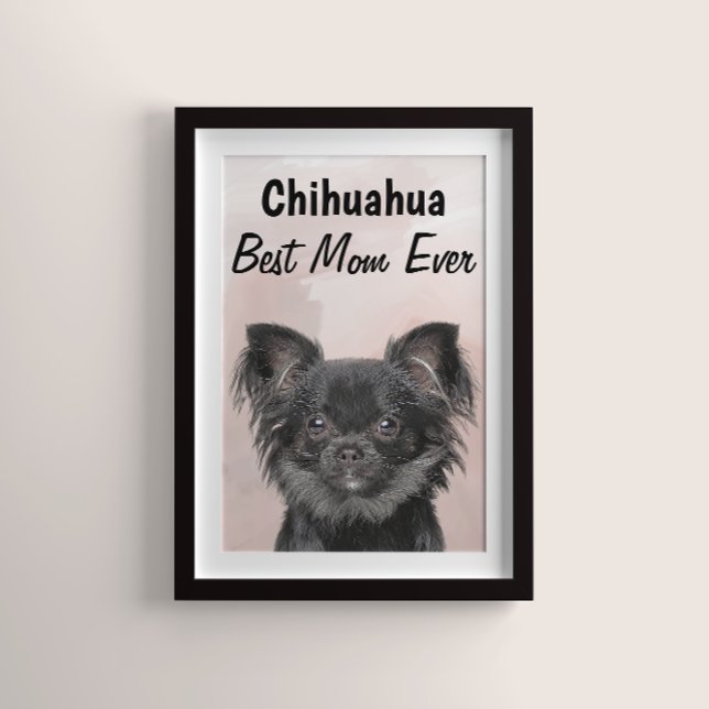 Póster Chihuahua Mejor Mamá Poster (Subido por el creador)