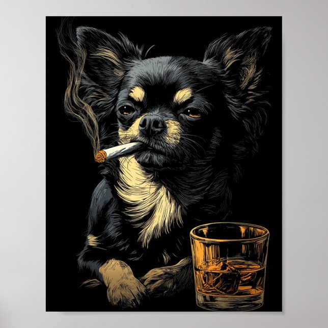 Póster Chihuahua Smoking Cigarette Whisky Lover Funny Dog (Frente)
