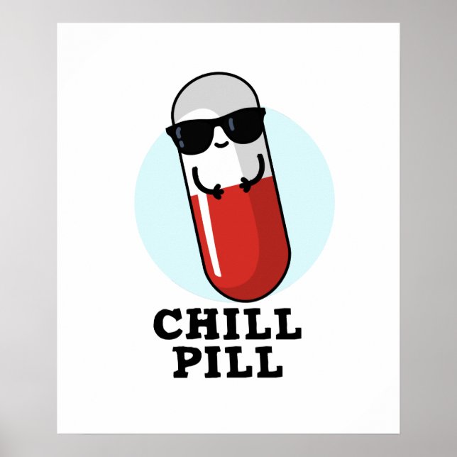 Póster Chill Pill Guay Medicine Pun (Frente)