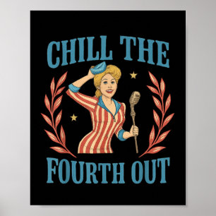 Póster Chill The Cuarto De Julio Hombres Mujeres