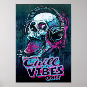 Póster Chill Vibes Only Raspberry Skull Headphones