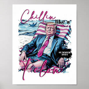 Póster Chillin Como Un Divertido Presidente Trump
