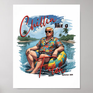 Póster Chillin Como Un Felon Gracioso Verano Trump 2024 _