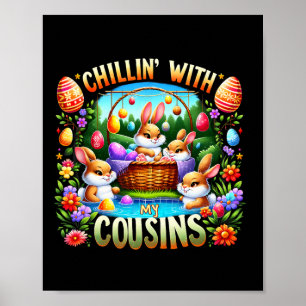 Póster Chillin' Con Mi Primo Día De Pascua Caza De Huevos