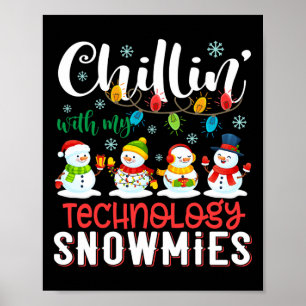 Póster Chillin Con Mi Tecnología Snowmies Luz Christma