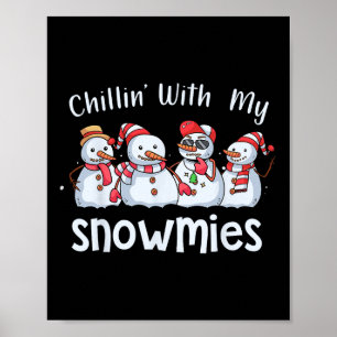Póster Chillin con mis Navidades de Snowmie Pajamas Snowm
