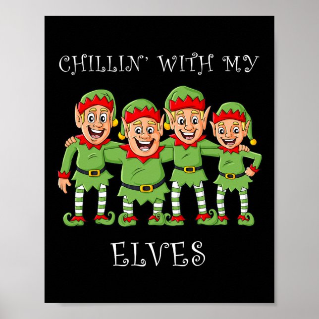 Póster Chillin Con Mis Navidades Elves Divertidos Chicas  (Frente)
