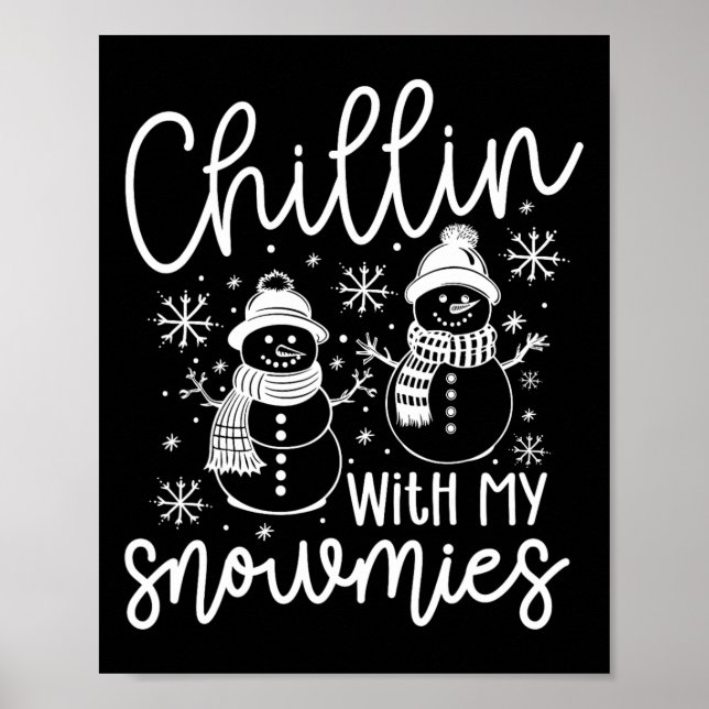 Póster Chillin Con Mis Noches Graciosas De Santa Snowman (Frente)