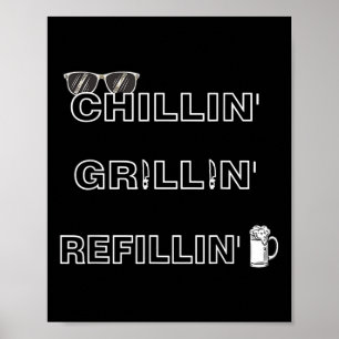 Póster Chillin Grillin Refillin Crazy Funny Beer Bbq _1