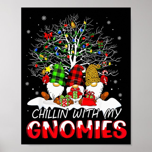 Póster Chillin With My Gnomies Funny Christmas Family Fri (Frente)