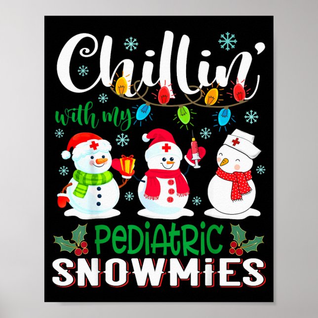 Póster Chillin With My Pediatric Snowmies Nurse Light Chr (Frente)