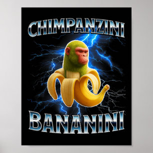 Póster Chimpanzini Bananini Funny Italiano Brainrot Meme